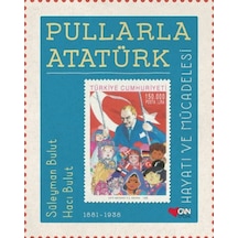Pullarla Atatürk: Hayatı Ve Mücadelesi 1881-1938 Ciltli - Kyut-821084