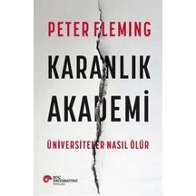 Karanlık Akademi Üniversiteler Nasıl Ölür