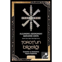 Tarotun Bilgeliği - Sembol ve Arketiplerle Yaşamı Keşfetmek - Alejandro Jodorowsky - Omega