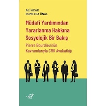 Müdafi Yardımından Yararlanma Hakkına Sosyolojik Bir Bakış / A...