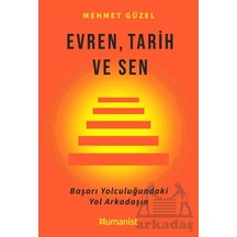 Evren, Tarih Ve Sen