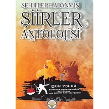 Şehitlere Adanmış Şiirler Antolojisi - Mustafa Berçin - TİAV