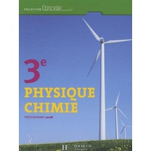 Physique Chimie 3 Programme 2008 9782011255372
