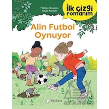 İlk Çizgi Romanım: Alin Futbol Oynuyor