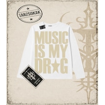 Tarzsokak Gotik & Grunge Streetwear Musıc Is My Drag Long Sleeve Beyaz