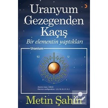 Uranyum Gezegenden Kaçış  - Metin Şahin  - Cinius