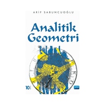 Analitik Geometri / Arif Sabuncuoğlu Arif Sabuncuoğlu Nobel Yay
