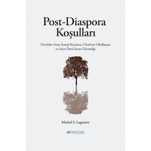 Post - Diaspora Koşulları Devletler Arası Sosyal Koruma Ulusötesi