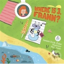 Where is 3 Frann? - Senem Dicle Özler - Pötikare Yayınları