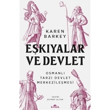 Eşkıyalar Ve Devlet