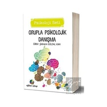 Grupla Psikolojik Danışma- Eğiten Kitap