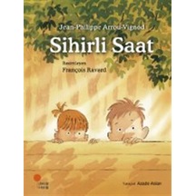 Sihirli Saat / Jean Philippe Arrou Vignod