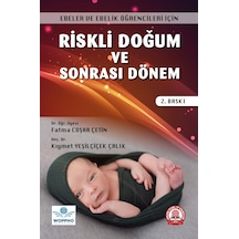 Riskli Doğum Ve Sonrası Dönem