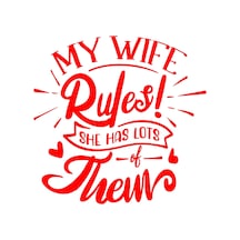 My Wife Rules Them Sticker 17x17 Cm Kırmızı