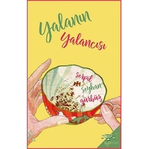 Yalanın Yalancısı / Serpil Seyhan Gürbüz