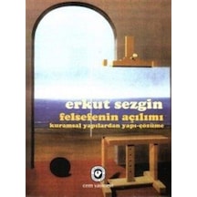 Felsefenin Açılımı Kuramsal Yapılardan Yapı-Çözüme - Erkut Sezgin - Cem Yayınevi