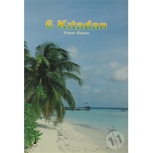 6 Kıtadan - Timur Özkan - Alter Yayınları