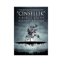 Cinsellik Sınırsız Gücün Gizemli Kaynağı