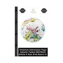 Premium Antrenman Topu Sahalar Futbol 08378101 Orbıta 4 Hyb Fıfa Basıc 4. Çok Renkli