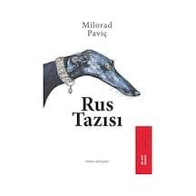 Rus Tazısı - Milorad Paviç - Ketebe