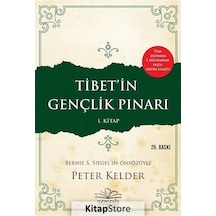 Tibet'in Gençlik Pınarı 1. Kitap / Peter Kelder