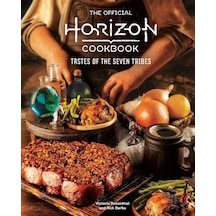 Official Horizon Cookbook: Tastes Of The Seven Tribes