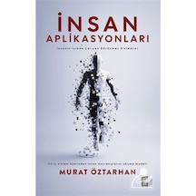 İnsan Aplikasyonları / Murat Öztarhan