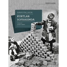 Kurtlar Sofrasında - Hans Fallada - Everest Yayınları
