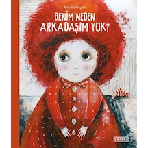 Ketebe Çocuk Katalin Szegedi Benim Neden Arkadaşım Yok