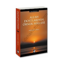 Allah Dostlarının Örnek Halleri  - Mehmet Oruç  - Arı Sanat Yayınevi