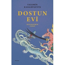 Dostun Evi - Haverzemin Cengi - Yasemin Karahüseyin - Ketebe