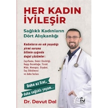 Her Kadın İyileşir / Dr. Davut Dal
