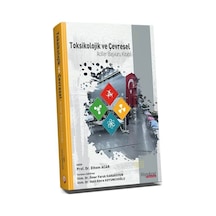 Toksikolojik Ve Çevresel Aciller Başvuru Kitabı / Prof. Dr. Et...