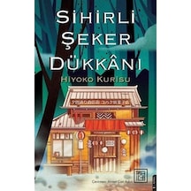 Sihirli Şeker Dükkanı / Hiyoko Kurisu