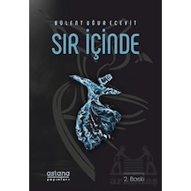 Sır İçinde - Bülent Uğur Ecevit - Astana Yayınları