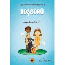 Hoşgörü - Kedi Tombi Değerler Eğitimi 3 - Özlem Pınar İvaşçu - 2E Kitap