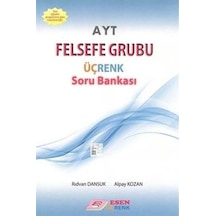 Üç Renk AYT Felsefe Grubu Soru Bankası  -  Alpay Kozan  -  Esen Yayıncılık