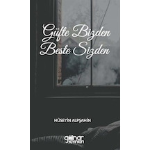 Güfte Bizden Beste Sizden - Hüseyin Alpşahin - Gülnar Yayınları