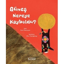 Güneş Nereye Kayboldu / Guo Zhenyuan