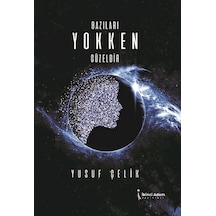 Bazıları Yokken Güzeldir - Yusuf Çelik - İkinci Adam Yayınları