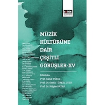Müzik Kültürüne Dair Çeşitli Görüşler Xv / Kolektif