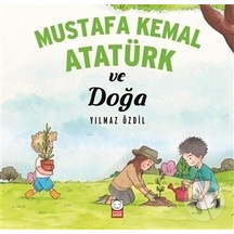 Kırmızı Kedi Yayınları Mustafa Kemal Atatürk ve Doğa