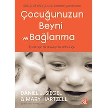 Çocuğunuzun Beyni Ve Bağlanma