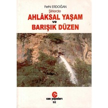 Ahlaksal Yaşam Ve Barışık Düzen - Fethi Erdoğan 1.baskı
