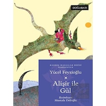 Alişir ile Gül - Özbekistan Masalları - Yücel Feyzioğlu - Doğu Batı Yayınları