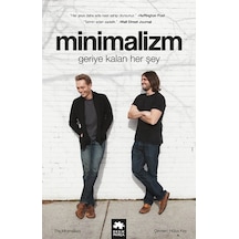 Minimalizm-Geriye Kalan Her Şey