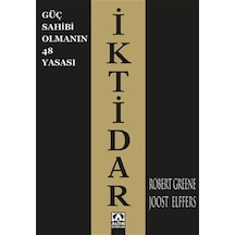 İktidar - Güç Sahibi Olmanın 48 Yasası - Robert Greene - Altın Kitaplar