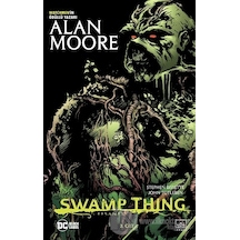 Swamp Thing Efsanesi: 2. Cilt - Alan Moore - İthaki Yayınları