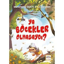 Ya Böcekler Olmasaydı - Qhdh-894542