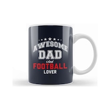 Awesome Dad And Football Lover Kupa Bardak Porselen Karışık